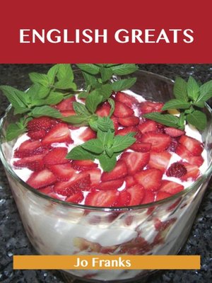 cover image of English Greats: Delicious English Recipes, The Top 50 English Recipes